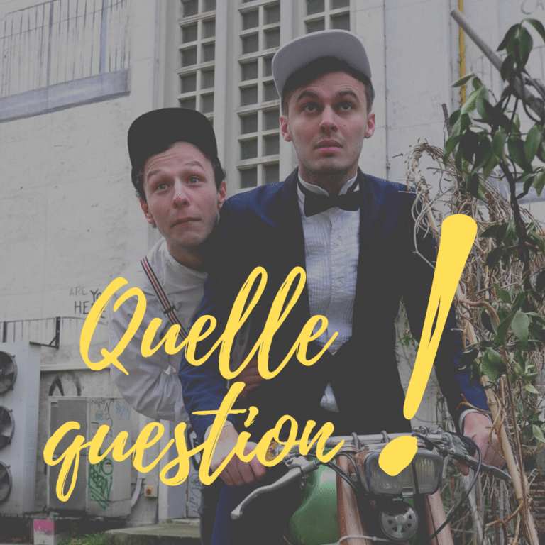 Quelle question